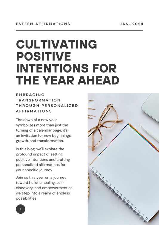 New Beginnings: Cultivating Positive Intentions for the Year Ahead